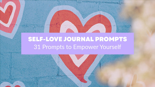 Self-Love Journal Prompts