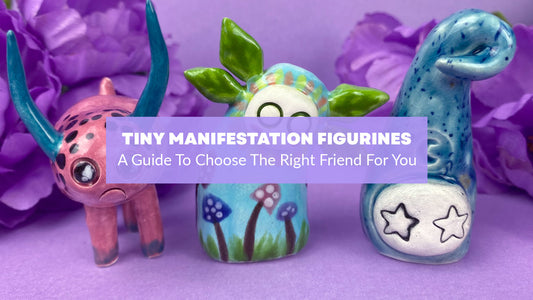 Tiny Figurines - How to choose the right ceramic figurines for your manifestation journey